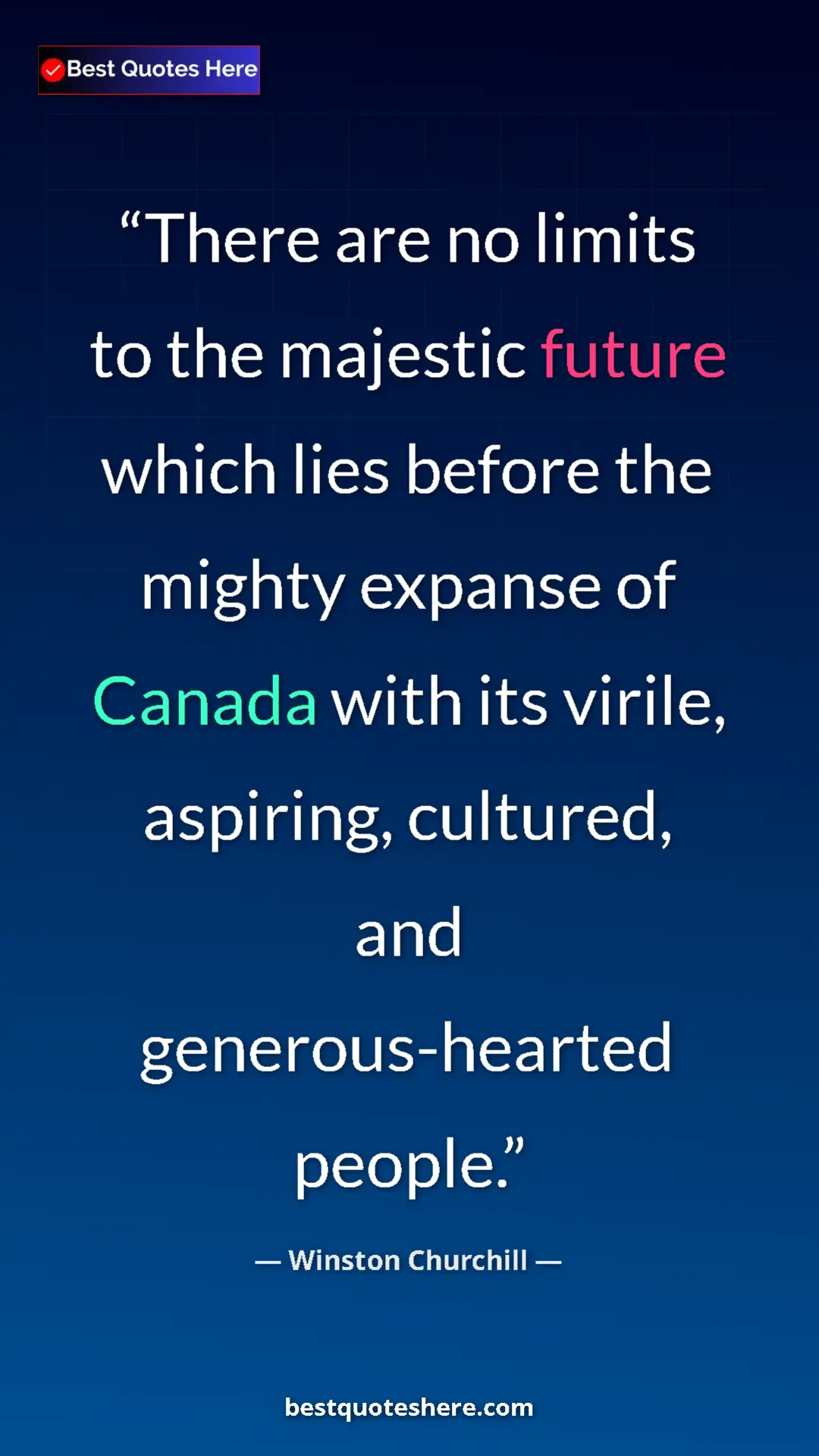 Winston Churchill Quote Card: "There are no limits to the majestic future which lies before" Pinterest quote poster by Winston Churchill: "There are no limits to the majestic future which lies before"