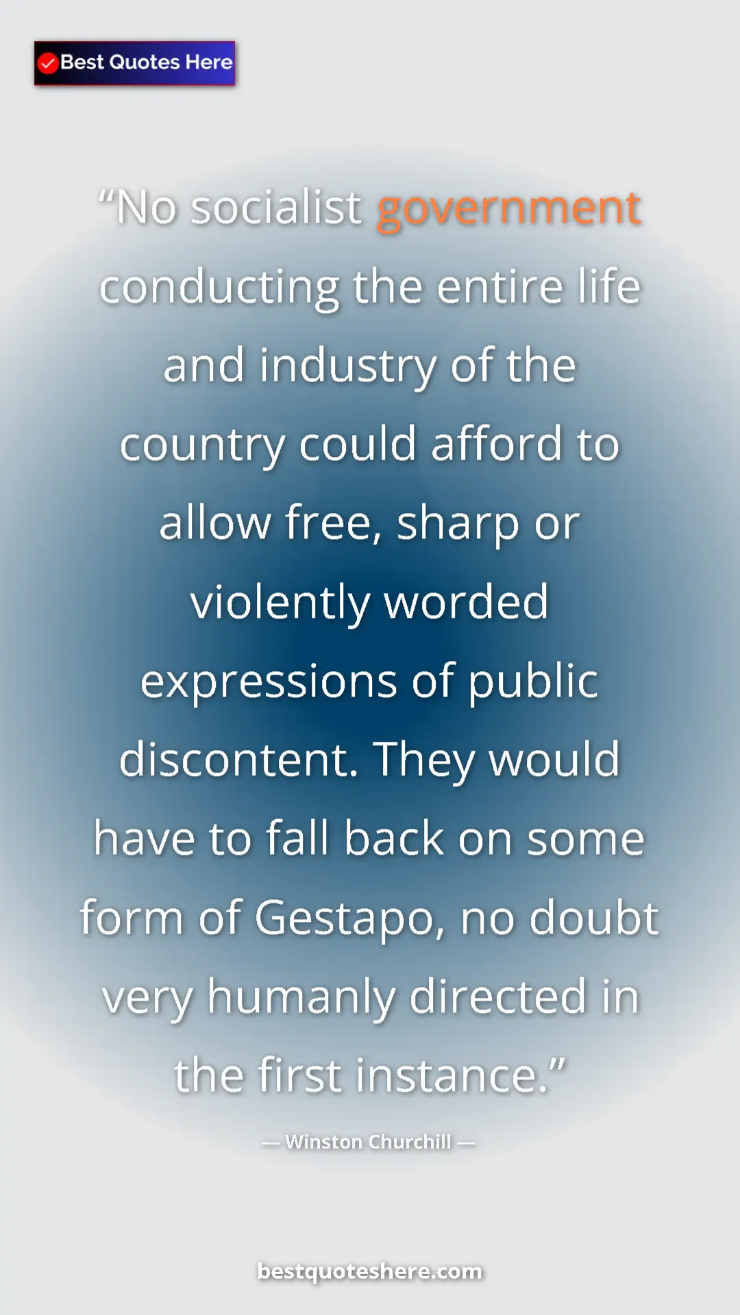 Winston Churchill Quote Card: "No socialist government conducting the entire life and..." Pinterest quote poster by Winston Churchill: "No socialist government conducting the entire life and..."