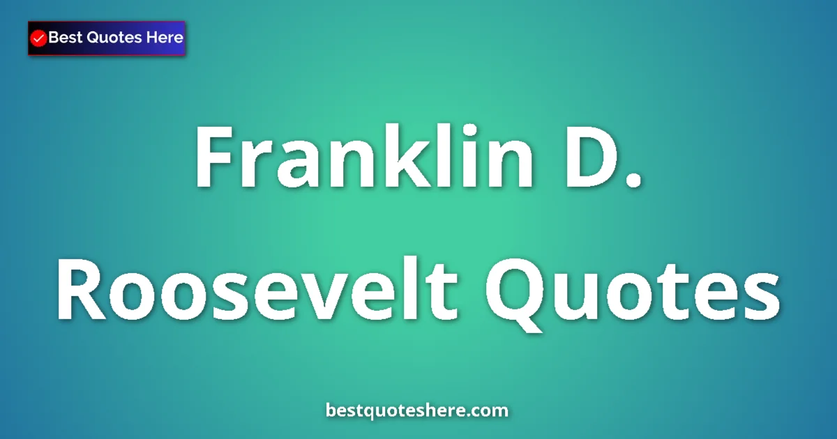 Franklin D. Roosevelt