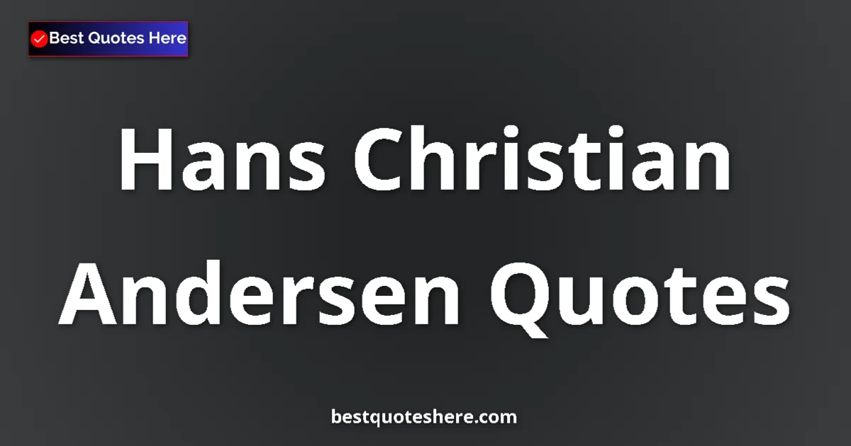 Hans Christian Andersen