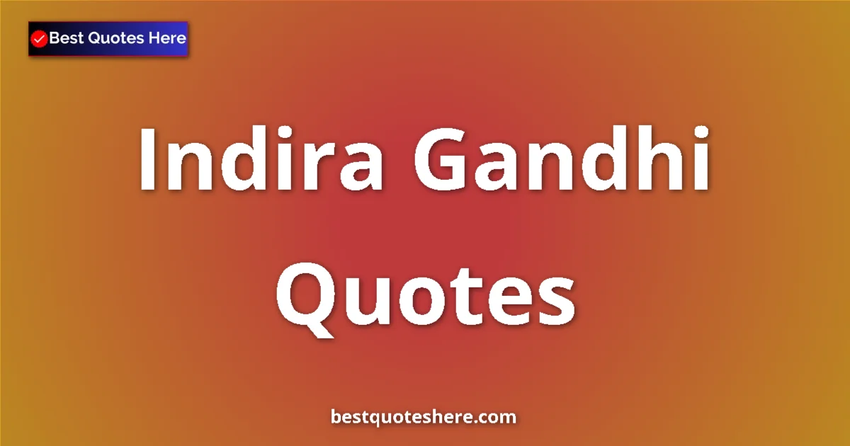 Indira Gandhi