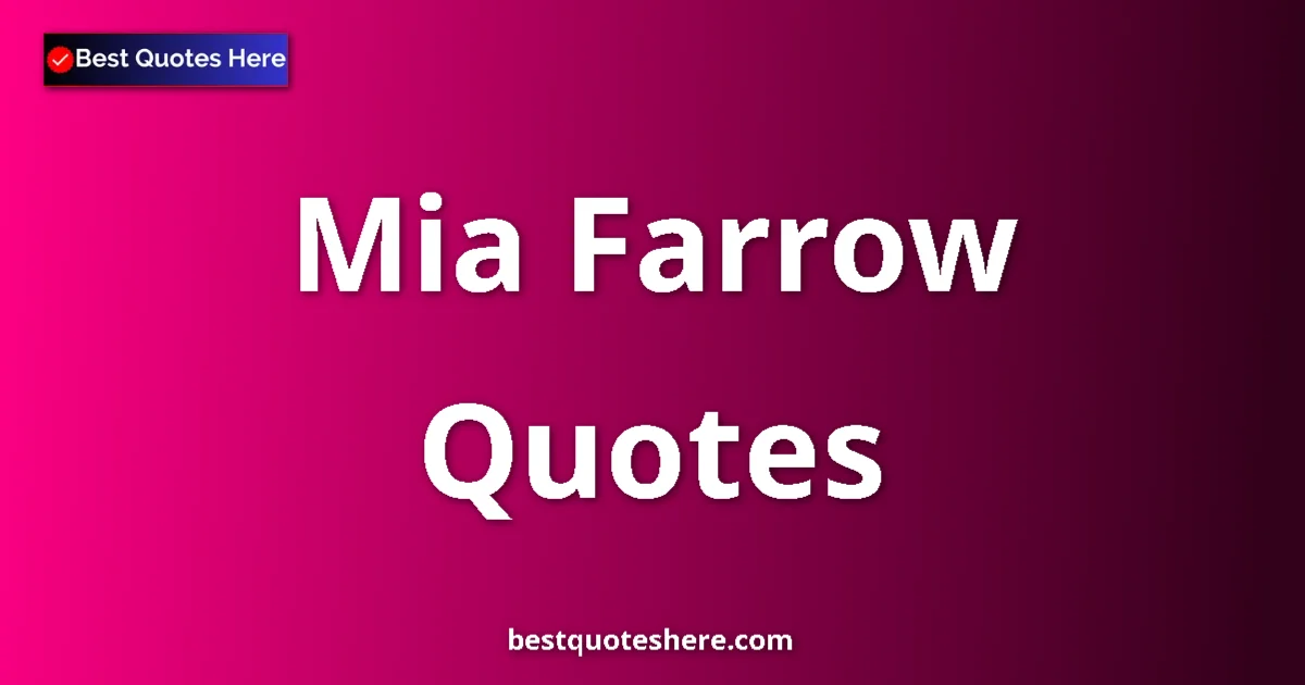Mia Farrow