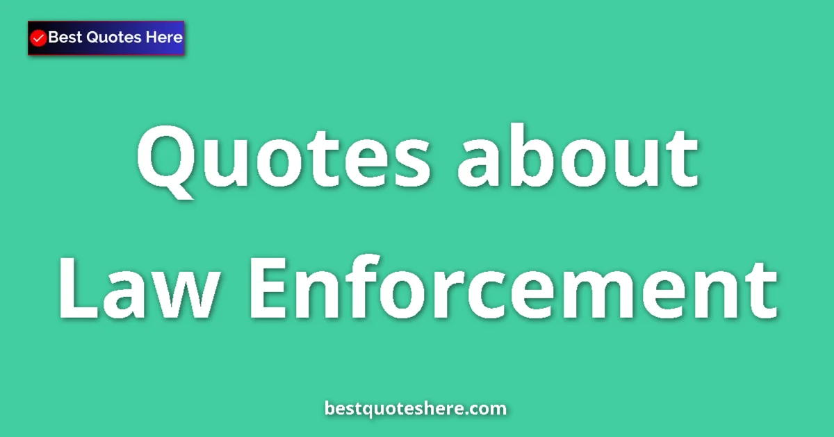 Law Enforcement