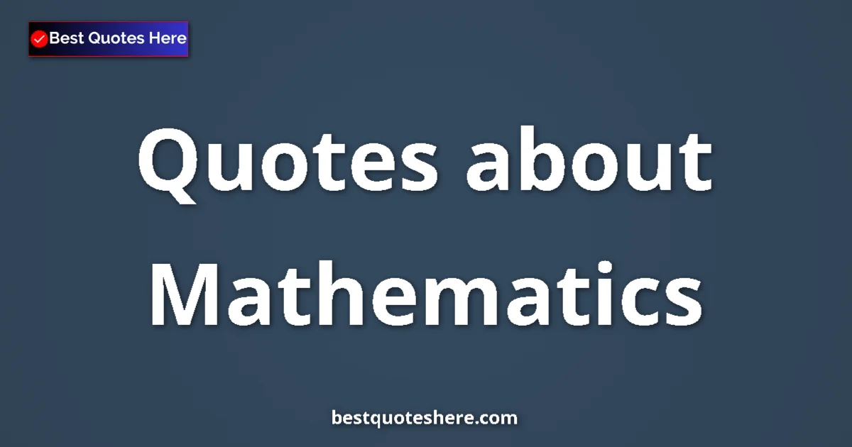 Mathematics quotes and sayings collection