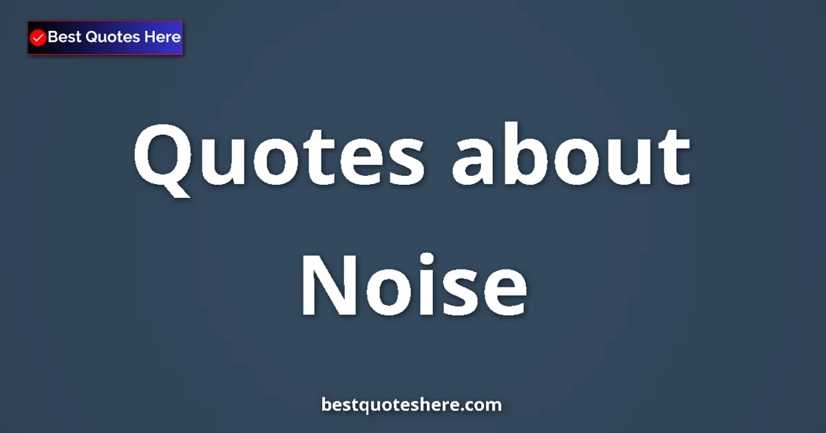 Noise