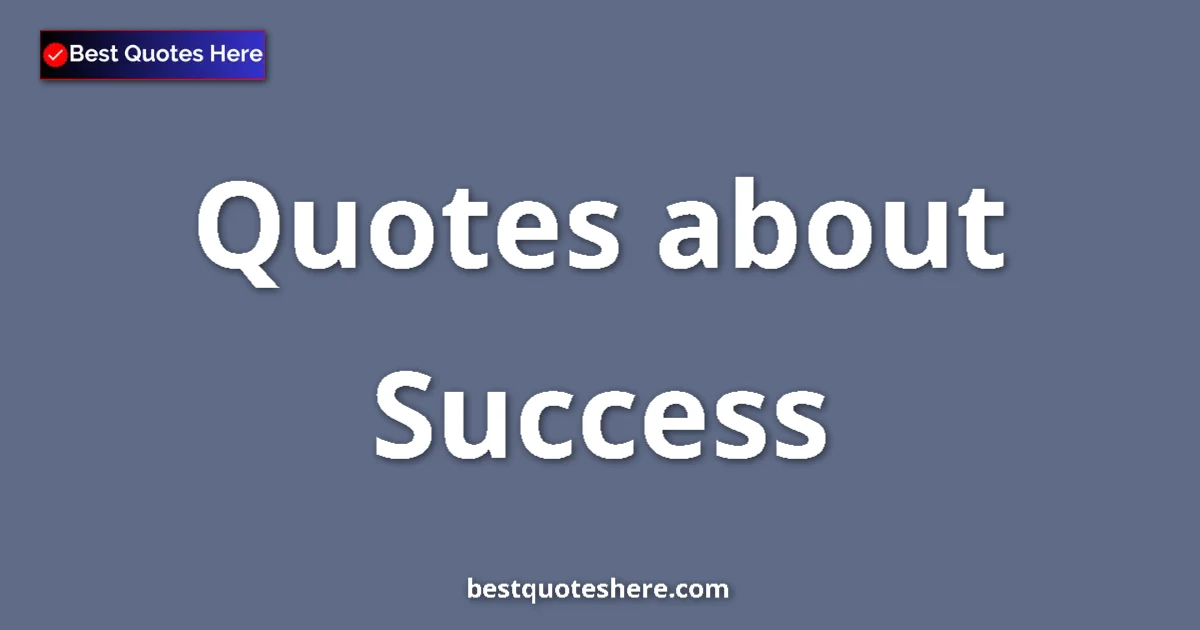 Success quotes and sayings collection